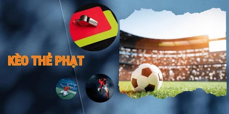 Kèo thẻ phạt Xocdia88 - Cách chơi và chiến lược thắng lớn 2 Kèo thẻ phạt là gì và cách hoạt động như thế nào?