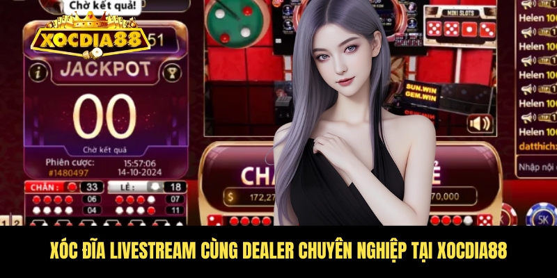 Xóc đĩa livestream