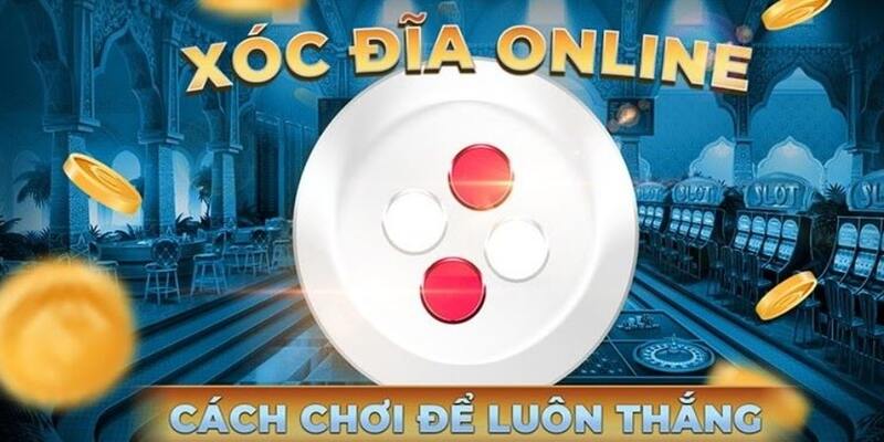 Cược tất tay Xóc Đĩa – Chiến thuật liều lĩnh liệu có đáng thử? 2 Giới thiệu chung về dạng cá cược tất tay Xóc Đĩa